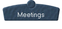 Meetings