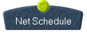 Net Schedule